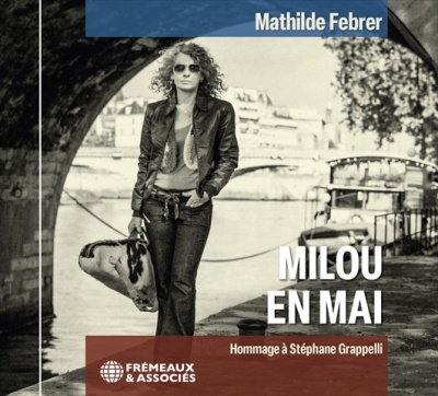 Milou En Mai - Hommage A Stephane Grappelli Milou En Mai - Hommage A Stephane Grappelli