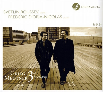 Grieg, Medtner - 3rd Sonatas for Violin & Piano Grieg, Medtner - 3rd Sonatas for Violin & Piano