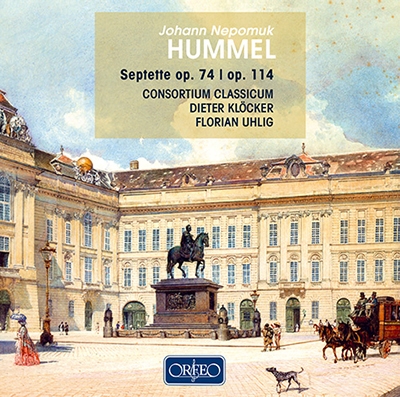 Hummel: Septets Op.74, Op.114