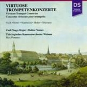 Virtuoso Trumpet Concertos Virtuoso Trumpet Concertos