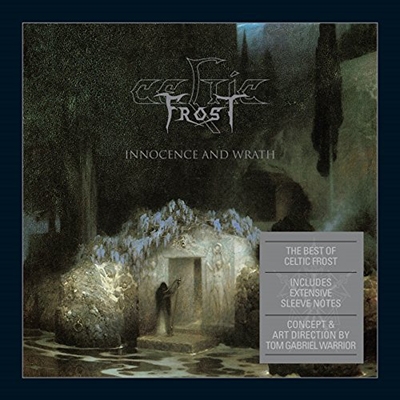 Celtic Frost/Innocence &Wrath (The Best Of)[4050538190328]