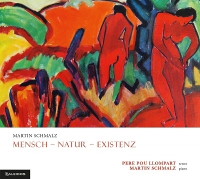 マルティン・シュマルツ: 人間-自然-存在 マルティン・シュマルツ: 人間-自然-存在