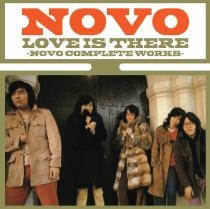 LOVE IS THERE-NOVO COMPLETE WORKS