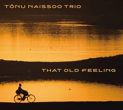 Tonu Naissoo Trio/THAT OLD FEELING[AS502]