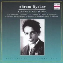 Abram Dyakov - Russian Piano School