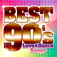 洋楽POP BEST 90's ～Love and Dance Songs～