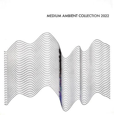 MEDIUM AMBIENT COLLECTION 2022 WHITE<完全限定盤> MEDIUM AMBIENT COLLECTION 2022 WHITE<完全限定盤>