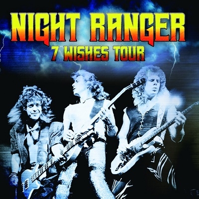 Night Ranger/7 Wishes Tour[IACD10557]