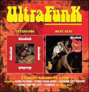 Ultrafunk/Meat Heat: Deluxe Edition