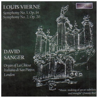 Vierne: Organ Symphony No 1 and 2 / David Sanger