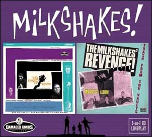 The Milkshakes/Thee Knights of Trashe/Revenge (Trash from the Vaults)