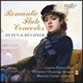 Romantic Flute Concertos - Dupuy & Buchner Romantic Flute Concertos - Dupuy & Buchner