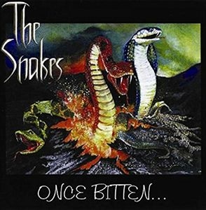 The Snakes/Once Bitten...