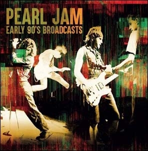 Pearl Jam/Early 90's Broadcasts[SS6CDBOX43]