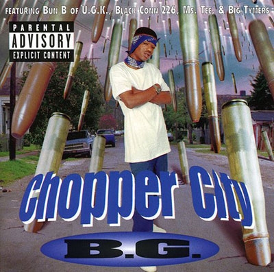 B.G./Chopper City [PA]