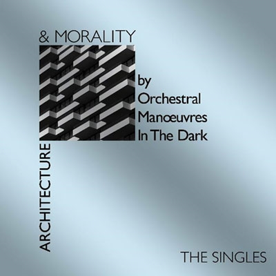 Orchestral Manoeuvres In The Dark/Architecture &Morality (Singles - 40th Anniversary)[3583902]