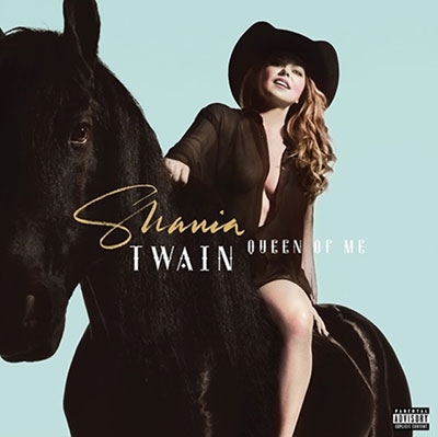 Shania Twain/Queen Of Me[RPBLB0036779011]