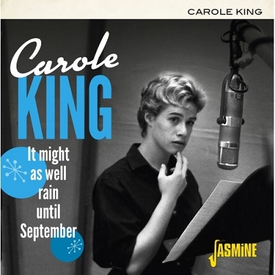 Carole King/It Might As Well Rain Until September