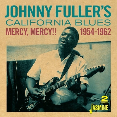 Johnny Fuller's California Blues - Mercy. Mercy!! 1954-1962