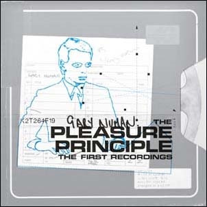 The Pleasure Principle - The First Recordings