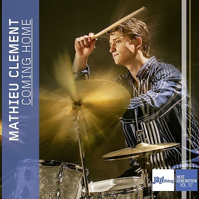 Mathieu Clement/Coming Home - Jazz Thing Next Generation Vol. 97[DMCHR71422]