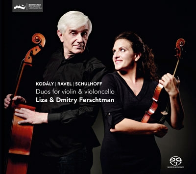 Duos for Violin & Violoncello - Kodaly, Ravel, Schulhoff Duos for Violin & Violoncello - Kodaly, Ravel, Schulhoff