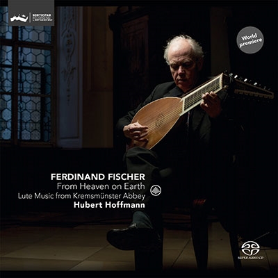 ա٥ȡۥեޥ/F.Fischer From Heaven on Earth - Lute Music from Kremsmunster Abbey[CC72740]