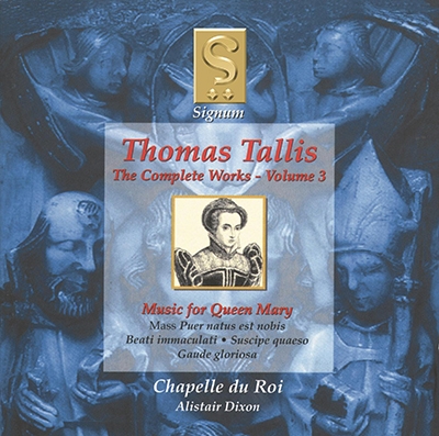 Tallis: Complete Works Vol.3: Music for Queen Mary