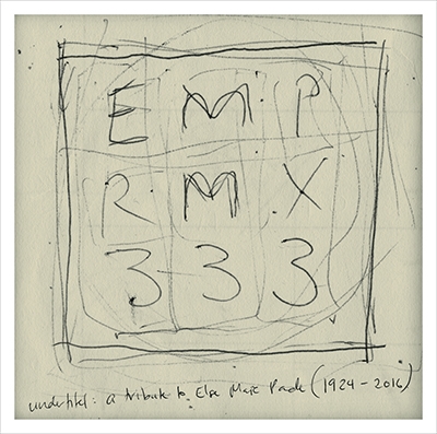 EMP RMX 333 - A Tribute to Else Marie Pade (1924-2016)