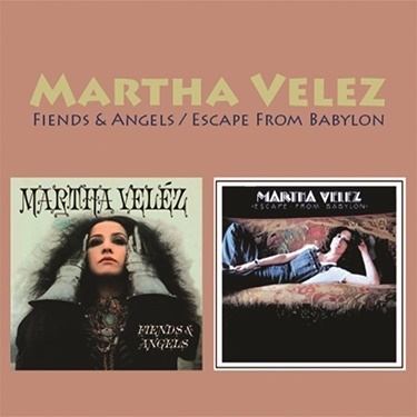 Martha Velez/Fiends &Angels/Escape From Babylon[WOU6030]