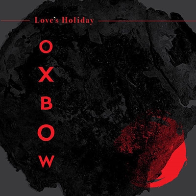 TOWER RECORDS ONLINE㤨Oxbow/Love's Holiday[IPEC2622]פβǤʤ3,190ߤˤʤޤ