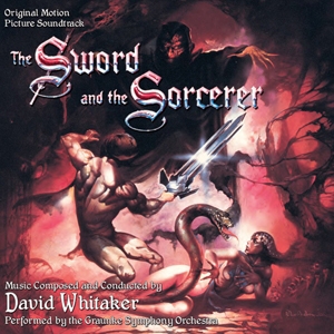David Whitaker/The Sword and The Sorcerer[BSXCD8910]