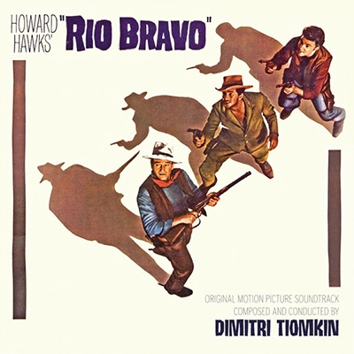 Dimitri Tiomkin/Rio Bravo＜期間限定生産版＞