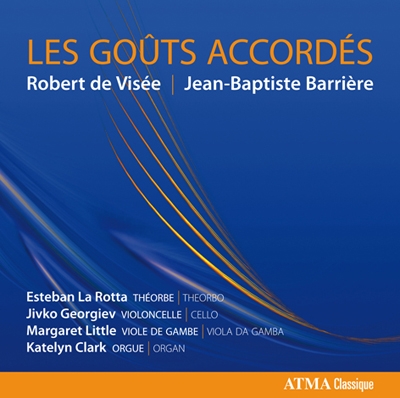 Les Gouts Accordes - Barriere, De Visee