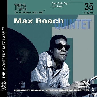Max Roach Quintet/Swiss Radio Days Jazz Series Vol.35 Live in Lausanne Part 1-1960[TCB02352]