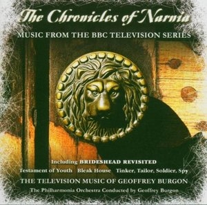 The Chronicles Of Narnia - Music From The BBC Television Series