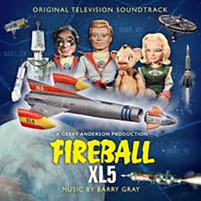 Barry Gray/Fireball XL5[SILCD1595]