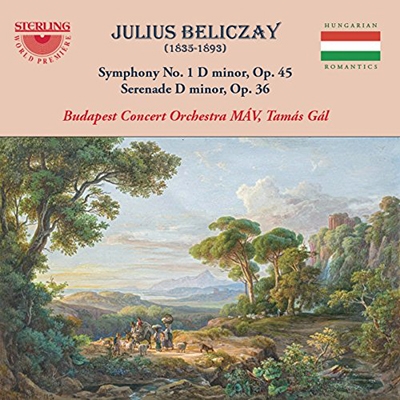 Julius Beliczay: Symphony No.1 Op.45, Serenade Op.36 Julius Beliczay: Symphony No.1 Op.45, Serenade Op.36
