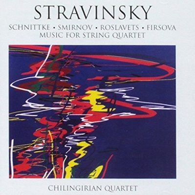 Stravinsky, et al.: Music for String Quartet / Chilingirian