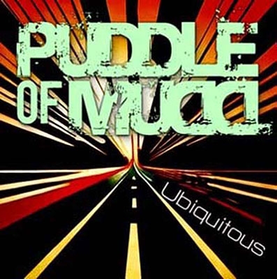 Puddle Of Mudd/Ubiquitous[PAVM90002]