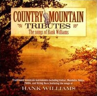 Country Mountain Tributes : Hank Williams
