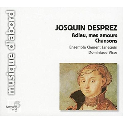 Desprez: Adieu mes amours, etc / Ensemble Clement Janequin Desprez: Adieu mes amours, etc / Ensemble Clement Janequin