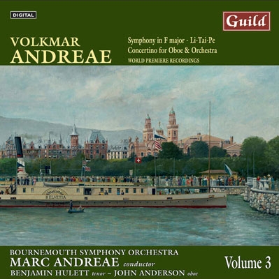 V.Andreae: Orchestral Music Vol.3 V.Andreae: Orchestral Music Vol.3