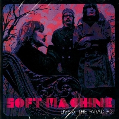 Soft Machine/Live at the Paradiso, 1969 [FLOATM6245]