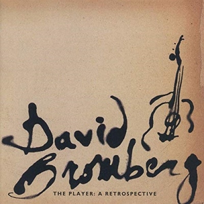 David Bromberg/The Player A Retrospective[FLOATM6382]