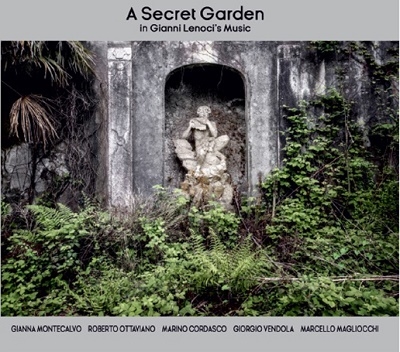 A Secret Garden-In Gianni Lenoci's Music A Secret Garden-In Gianni Lenoci's Music