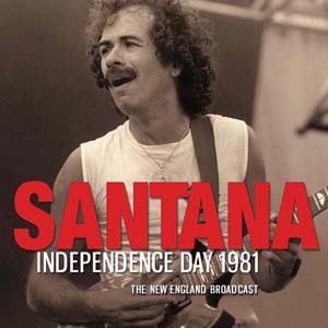 Santana/Independence Day 1981[AACD0147]