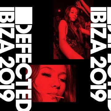 Defected: Ibiza 2019