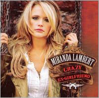 Miranda Lambert/Crazy Ex-Girlfriend[SNY789322]