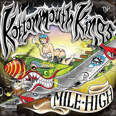 Kottonmouth Kings/Mile High - Deluxe Edition[CLO11292]